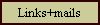 Links+mails